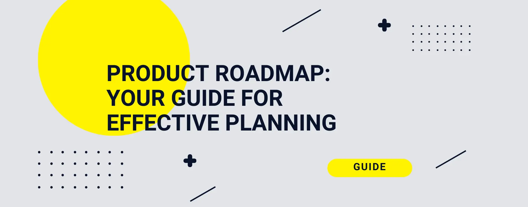 Product Roadmap Guide: What is it & how you handle it with your software provider 