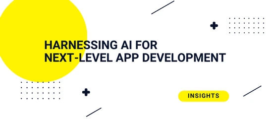 Unlocking the Power of AI in App Development