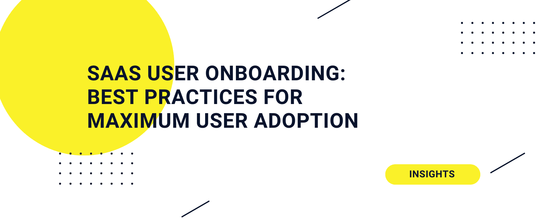 SaaS User Onboarding: Best Practices for Maximum User Adoption