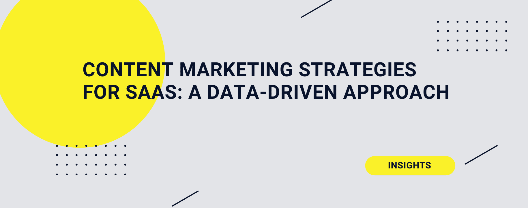 Content Marketing Strategies for SaaS: A Data-Driven Approach